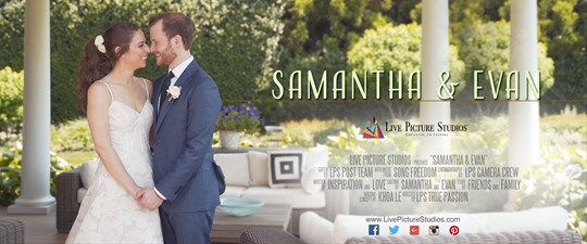 Samantha & Evan Wedding Highlight