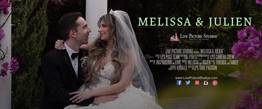 Melissa and Julien Wedding Highlight