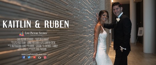 Kaitlin & Ruben Wedding Highlight