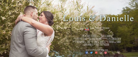 Louis and Danielle Wedding Highlight