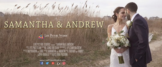 Samantha and Andrew Wedding Highlight