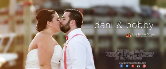 Dani and Bobby Wedding Highlight