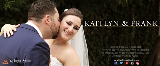 Kaitlyn and Frank Wedding Highlight