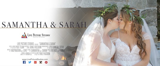 Sarah and Samantha Wedding Highlight