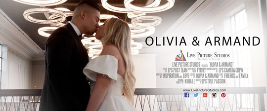Olivia and Armand Wedding Highlight