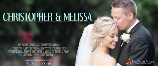 Christopher and Melissa Wedding Highlight