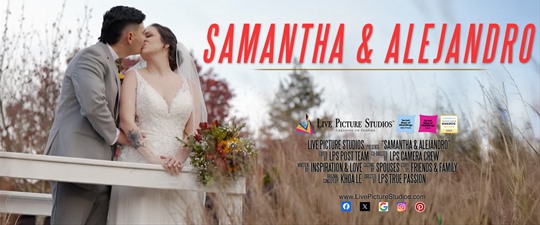 Samantha and Alejandro Wedding Highlight