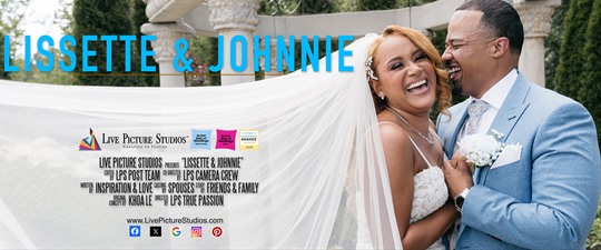 Lissette and Johnnie Wedding Highlight