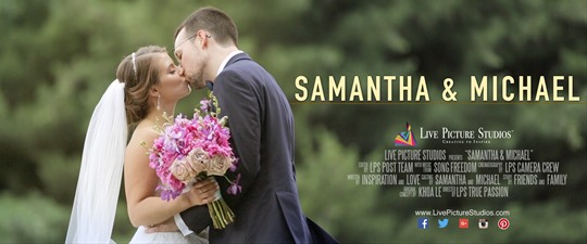 Samantha and Michael Wedding Highlight