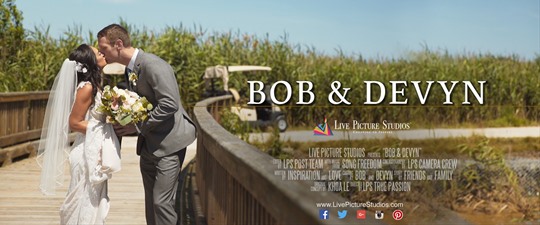 Bob and Devyn Wedding Highlight