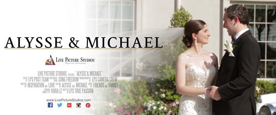 Alysse and Michael Wedding Highlight