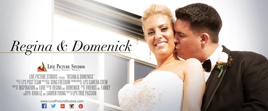 Domenick and Regina Wedding Highlights