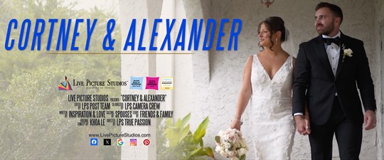 Cortney and Alexander Wedding Highlight