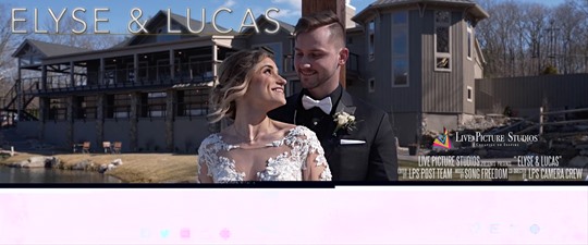 Elyse and Lucas Wedding Highlight