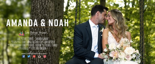 Amanda & Noah Wedding Highlight