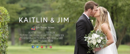 Kaitlin and Jim Wedding Highlight
