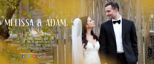 Melissa & Adam Wedding Highlight