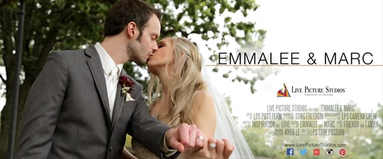 Emmalee and Marc Wedding Highlight