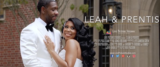 Leah & Prentis Wedding Highlight