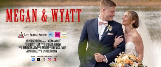 Megan and Wyatt Wedding Highlight