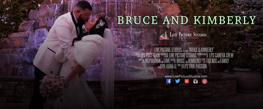 Bruce and Kimberly Wedding Highlight