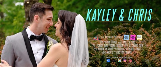 Kayley and Chris Wedding Highlight