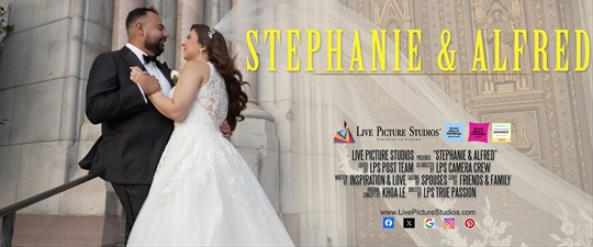Stephanie and Alfred Wedding Highlight