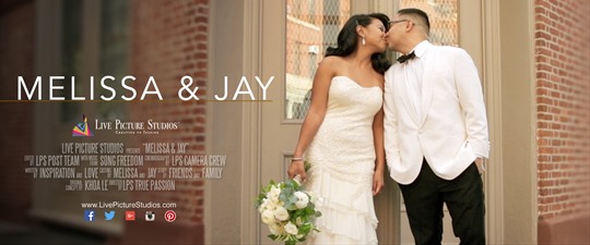 Melissa and Jay Wedding Highlight