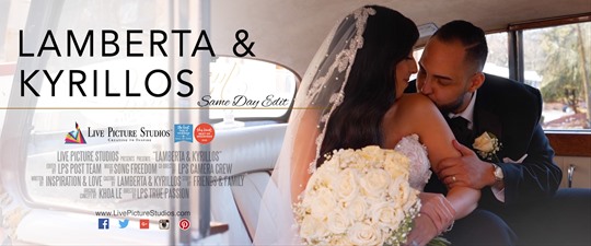 Lamberta and Kyrillos Wedding Same Day Edit